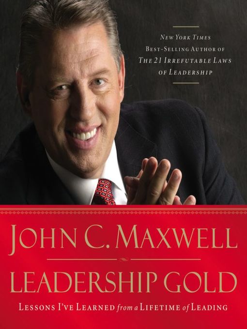 Title details for Leadership Gold by John C. Maxwell - Available